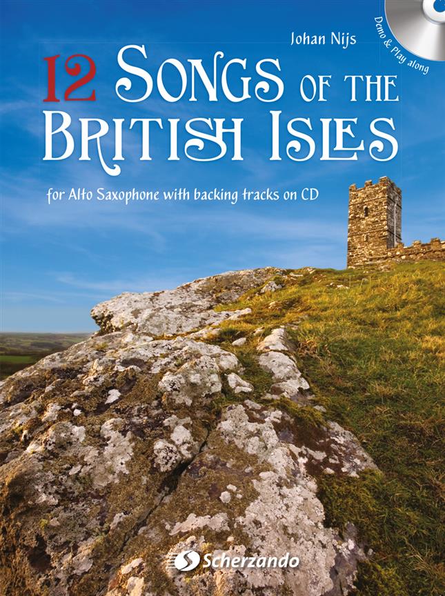 12 Songs of the British Isles - for Alto Saxophone with backing tracks on CD - pro altový saxofon